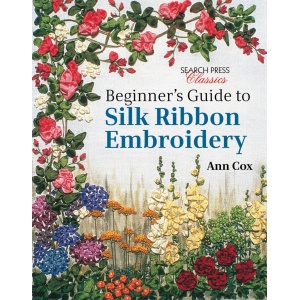 Book-Beginners Guide to Silk Ribbon Embroidery